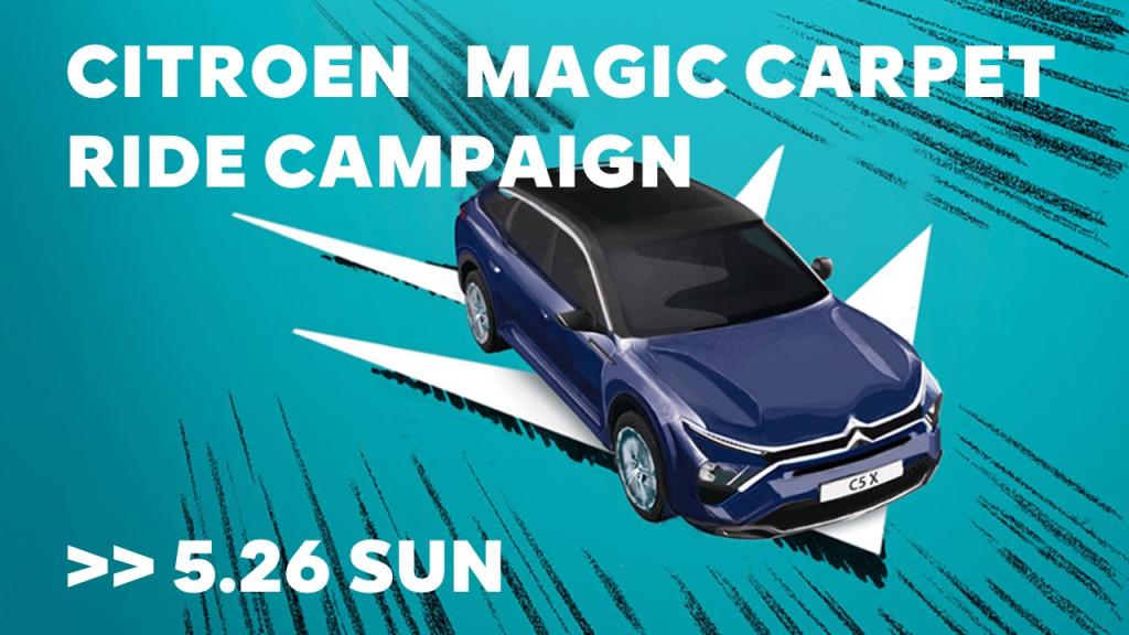 CITROEN　MAGIC CARPET RIDE CAMPAIGN